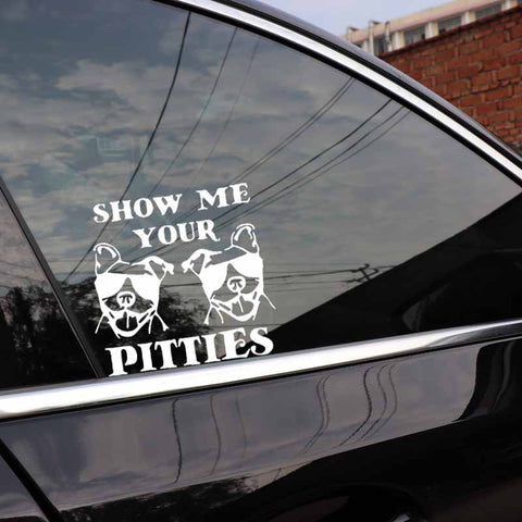 Show Me Your Pitties Funny Pitbull Saying Sticker Vinyl Waterproof Sticker  Decal Car Laptop Wall Window Bumper Sticker 5